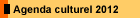 L'agenda culturel de l'ann�e 2012 pour Berlin