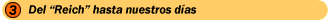 Del Reich hasta nuestros dias